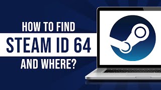 How to Find Steam ID 64 Tutorial [upl. by Blackburn47]