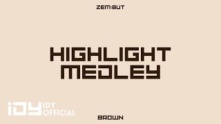 ZEMBUT 젬부트 1st Single Album Brown Highlight Medley [upl. by Schober]