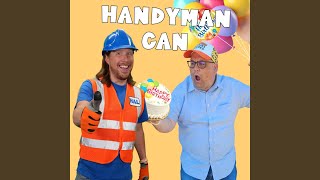 Handyman Can [upl. by Nivk]