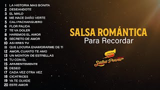 Salsa Romántica Para Recordar  Salsa Power [upl. by Eisso]