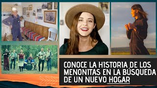 MENONITAS EN MÉXICO 🔝 98 AÑOS DE HISTORIA [upl. by Adnesor]