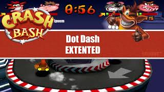 Crash Bash OST  Dot Dash EXTENDED [upl. by Doti]