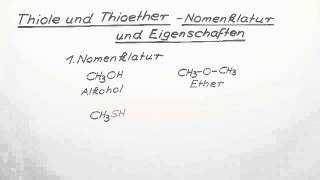 Thiole und Thioether  Nomenklatur und Eigenschaften  Chemie  Organische Chemie [upl. by Kcirre283]