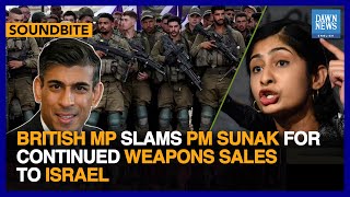 British MP Zarah Sultana Criticized PM Rishi Sunak For Continued Weapons Sales To Israel [upl. by Sicular991]