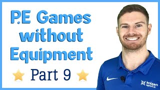 PE Games NO Equipment  Part 9 [upl. by Akieluz]