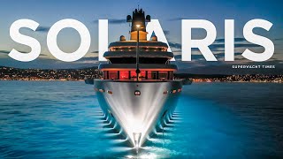 SOLARIS  New 140M Super Explorer Yacht [upl. by Danczyk331]