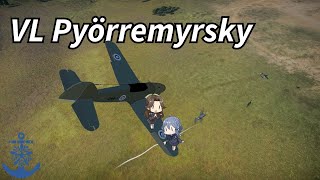 Flying the VL Pyörremyrsky  War Thunder [upl. by Erskine]