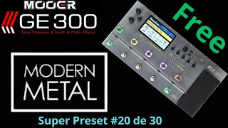 Mooer GE300 Modern Metal Preset Free 20 de 30 [upl. by Erinn]