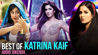 Best of Katrina Kaif  Full Songs  Audio Jukebox [upl. by Bent]