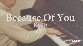 Kyla  Because Of You Official Lyric Video [upl. by Rehotsirhc295]