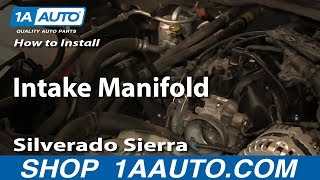 How to Replace Intake Manifold 9906 Chevy Silverado [upl. by Lonni]