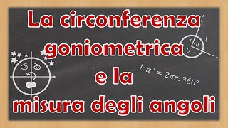 Circonferenza goniometrica e misura degli angoli  esercizi Le funzioni goniometriche [upl. by Rettig]