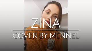 Babylone  Zina Cover by Mennel [upl. by Eilliw]