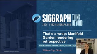 SIGGRAPH 2020 Thats a wrap a Manifold Garden Rendering Retrospective [upl. by Knight]