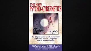 The New Psycho Cybernetics Audiobook by Maxwell Maltz [upl. by Refinne]