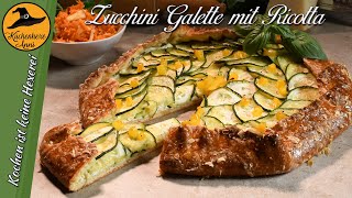 Leichtes Sommergericht  Zucchini Galette mit Ricotta [upl. by Nahtnoj995]