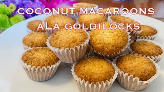 Macaroons ALA Goldilocks  Panlasang Pinoy [upl. by Alekim]