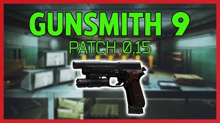 Gunsmith Part 9  Patch 015 Guide [upl. by Ocimad]