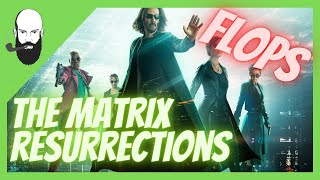 The Matrix Resurrections Flops [upl. by Grados]