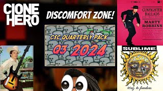 Discomfort Zone New Clone Hero CSC Quarterly Pack [upl. by Oicor904]