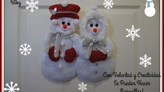 MUÑECOS DE NIEVE EN FIELTRO TUTORIAL 2016 [upl. by Eive]