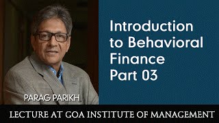 Introduction to Behavioral Finance Part 03 [upl. by Ellerrehs]