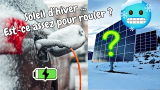 Combien de panneaux ☀️ pour charger une voiture en HIVER ❄️🥶 [upl. by Billie]