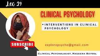 Interventions in Clinical Psychology  Psychological Therapies  css [upl. by Sirkin114]