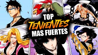 Los TENIENTES mas FUERTES  Top 10 TENIENTES mas PODEROSOS de BLEACH  Zangetsu15 [upl. by Gulgee]