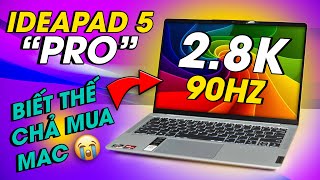 Lenovo Ideapad 5 PRO TRANG BỊ VƯỢT TẦM GIÁ 2X TRIỆU [upl. by Nnayllas]