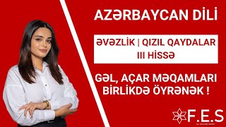 Qızıl Qayda I Əvəzlik I III HİSSƏ I Fidan İsgəndərova [upl. by Eimoan]