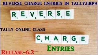 Reverse Charge Mechanism in TallyERP9 GSTR2 RCM ENTRIES [upl. by Afirahs]