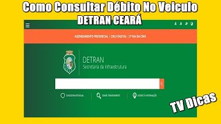 Como Consultar Débito No Veiculo Detran Ceará [upl. by Anselme]