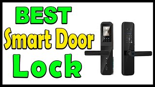 Top 5 Best Smart Door Lock Review 2024 [upl. by Nabila]