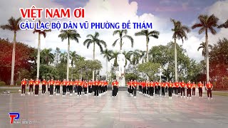 CLB Dân Vũ Phường Đề Thám Việt Nam Ơi [upl. by Carilla]