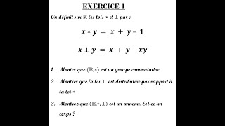 ALGEBRE  STRUCTURE ALGEBRIQUE  GROUPE ANNEAU ET CORPS  EXERCICE 1 [upl. by Sebastian]