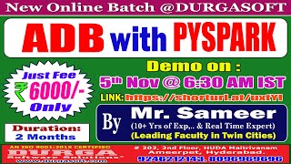 ADB with PYSPARK Online Training  DURGASOFT [upl. by Ramonda]