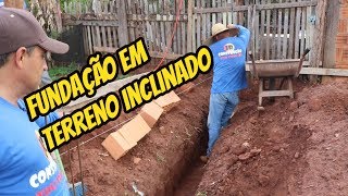 COMO FAZER FUNDAÇÃO EM TERRENO INCLINADO [upl. by Karli]