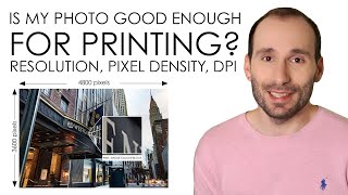 Is your photo good enough for printing Resolution  Pixel Density  PPI amp DPI [upl. by Navonoj799]