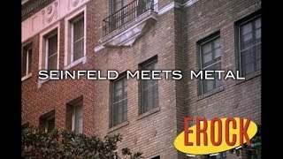 Seinfeld Meets Metal [upl. by Llerrut178]