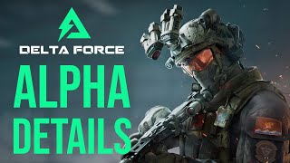 How to play the Delta Force Hawk Ops Alpha All Details [upl. by Anikes]