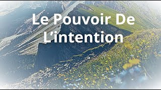 Le pouvoir de l’intention [upl. by Grady195]