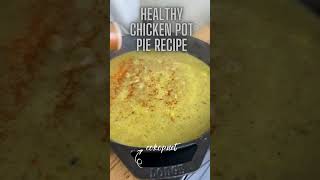 Healthy Chicken Pot Pie Recipe [upl. by Adnarym]