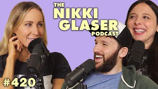 420 Esther Povitsky Joins The Comedy Scene Raw and Pregnant  The Nikki Glaser Podcast [upl. by Silvano]