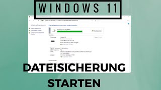 Windows 11 Dateisicherung Starten [upl. by Leirbma]