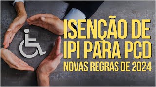 ISENÇÃO DE IPI PARA PCD EM 2024 TUDO QUE VOCÊ PRECISA SABER auto carros pcd [upl. by Allisirp]