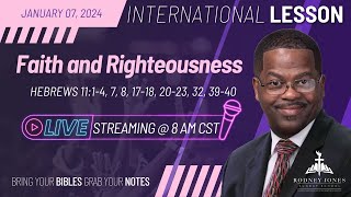 Faith and Righteousness LIVE International Sunday School by Pastor Rodney Jones [upl. by Hudnut]