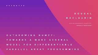 OUTGROWING NUMPY  DOUGAL MACLAURIN [upl. by Aihseuqram]