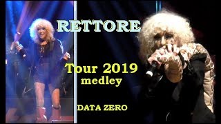 Rettore tour 2019 data zero medley  Splendido splendente Kobra Lamette [upl. by Delmore]