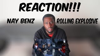 Nay Benz  Rolling Explosive REACTION [upl. by Corly249]